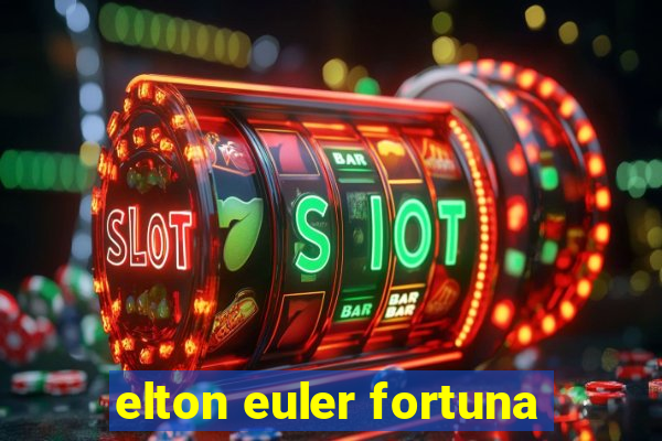 elton euler fortuna